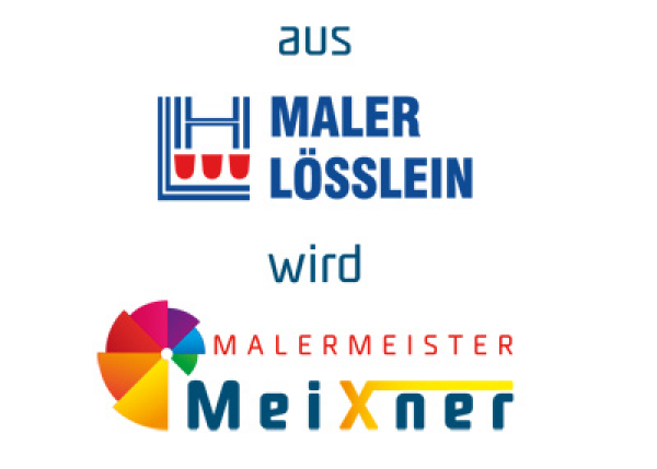 Aus Maler Lösslein - wird Malermeister Meixner