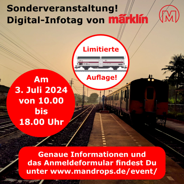 Mandrops MarkenStore Sonderveranstaltung! Der Digital-Infotag von Märklin!