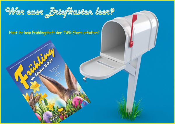 das Frühlingsheft der TWG Ebern nicht erhalten?
