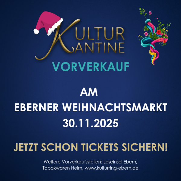 Vorverkauf für die Kulturkantine 2026
