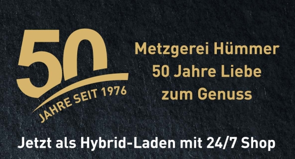 Metzgerei H&uuml;mmer - Wiederer&ouml;ffnung nach Umbau - NEU 24/7 Shop